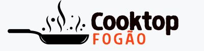 Tudo sobre Cooktops e Fogões